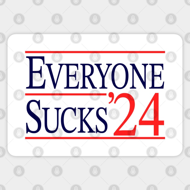 Everyone Sucks 2024 Sticker by machmigo